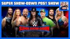 WWE Super Show-Down POST Show w/ John Pollock & Wai Ting