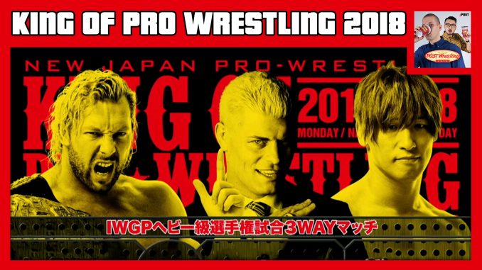 John Pollock & Wai Ting are back for a big review of NJPW King of Pro Wrestling 2018 from Sumo Hall