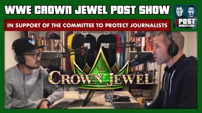 John Pollock & Wai Ting present a special live POST Show immediately following WWE Crown Jewel.