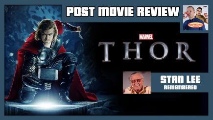 POST MOVIE REVIEW – Thor (2011) / Stan Lee Remembered