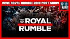 WWE Royal Rumble 2019 POST Show w/ John Pollock & Wai Ting