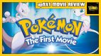 upNXT MOVIE REVIEW – Pokémon: The First Movie - Mewtwo Strikes Back