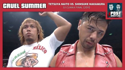 Cruel Summer #21: Tetsuya Naito vs. Shinsuke Nakamura (2011) w/ Davie Portman