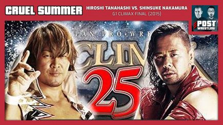 Cruel Summer #25: Hiroshi Tanahashi vs. Shinsuke Nakamura (2015) w/ Mike Murray