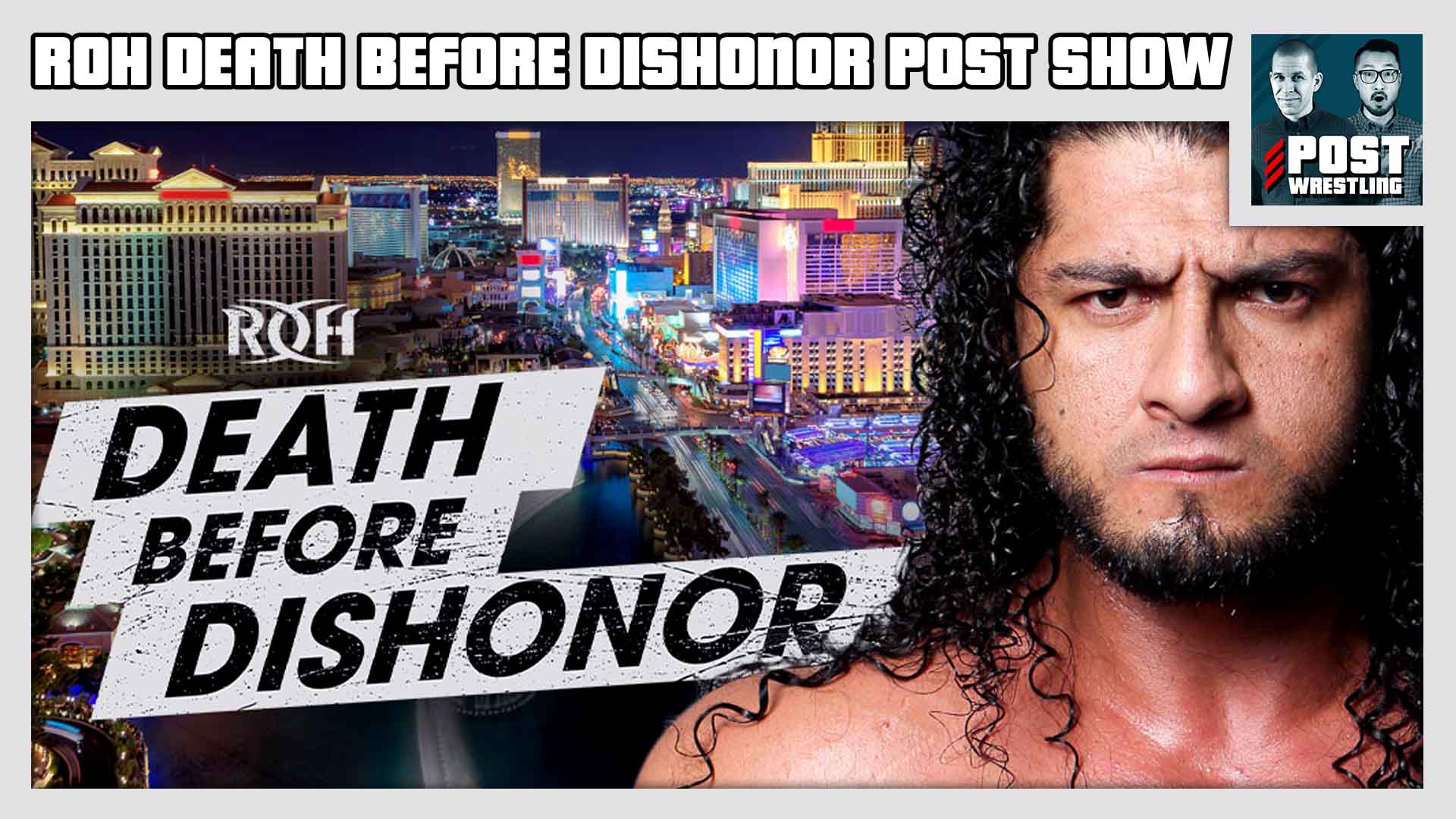 ROH Death Before Dishonor POST Show with John Pollock & Mike Murray