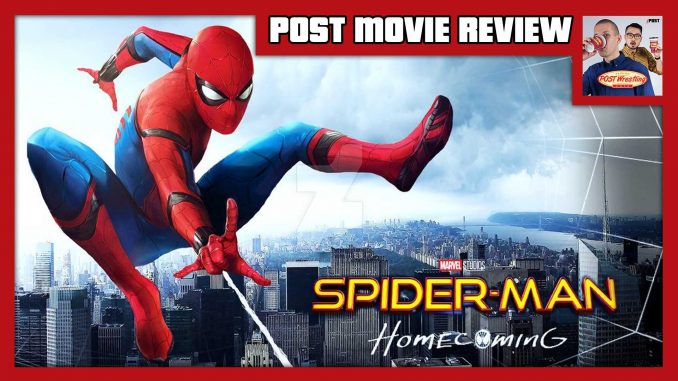 POST MOVIE REVIEW – Spider-Man: Homecoming (2017) - POST Wrestling | WWE  AEW NXT NJPW Podcasts, News, Reviews