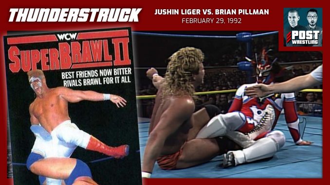 Thunderstruck #4: Jushin Liger vs. Brian Pillman (2/29/92) w/ Emily Pratt