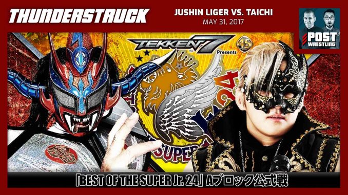 Thunderstruck #7: Jushin Liger vs. Taichi (5/31/17) w/ Joel Abraham
