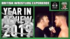 BRITISH WRESTLING EXPERIENCE 12/27/19: Year In Review 2019