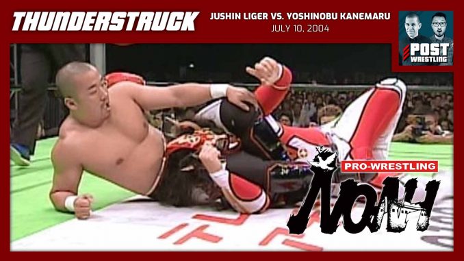 Thunderstruck #13: Jushin Liger vs. Yoshinobu Kanemaru (7/10/04) w/ JP