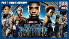 POST MOVIE REVIEW – Black Panther (2018)