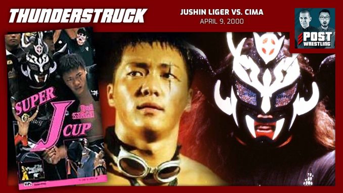 Thunderstruck #19: Jushin Liger vs. CIMA (4/9/00) w/ Mike Spears