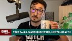 Café Hangout: Your Calls, Warehouse Wars, Mental Health & COVID-19