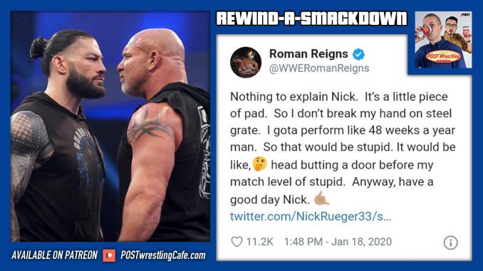 Rewind-A-SmackDown 3/20/20: “Roman, I Want to Take Your Back to a Tweet”