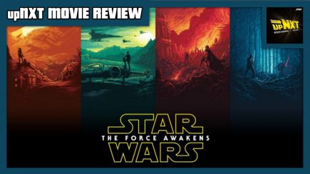 upNXT MOVIE REVIEW – Star Wars Episode VII: The Force Awakens (2015)