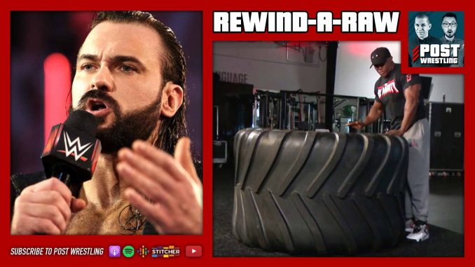 Rewind-A-Raw 4/20/20: Drew Mac & TIRE