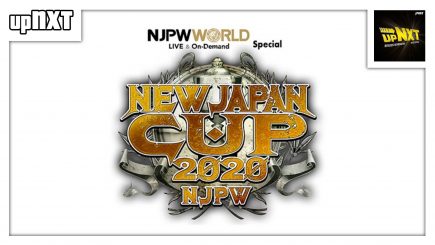 upNXT: Best Match Ever – New Japan Cup 2020