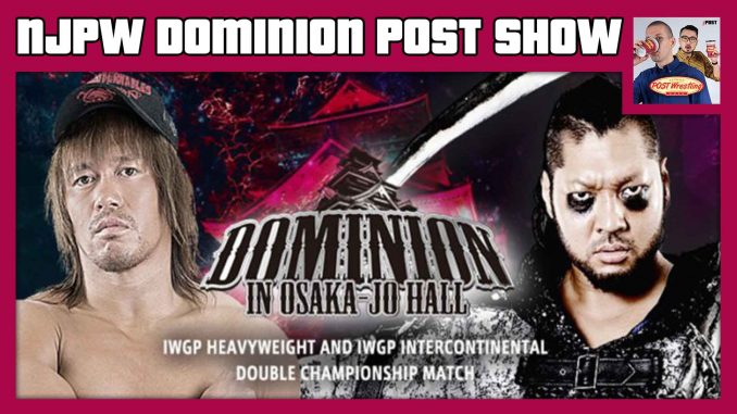 NJPW Dominion 2020 POST Show – Tetsuya Naito vs. EVIL