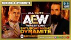Rewind-A-Dynamite 8/22/20: Saturday Night Dynamite, NXT TakeOver: XXX