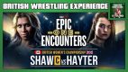 British Wrestling Experience: RevPro Epic Encounters 1, NXT UK returns, Benjamin Carter, Gabriel Kidd