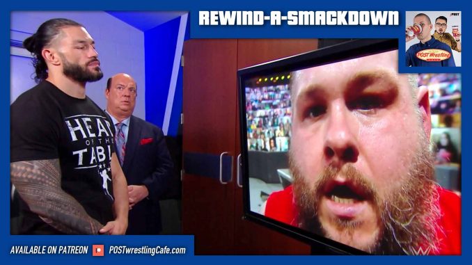 Rewind-A-SmackDown 11/27/20: Owens-Reigns, Sami Zayn vs. Daniel Bryan