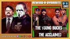 Rewind-A-Dynamite 12/23/20: Young Bucks vs. Acclaimed, Sting speaks