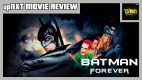 upNXT MOVIE REVIEW: Batman Forever (1995)