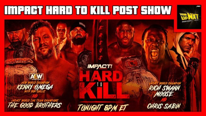 IMPACT Hard To Kill 2021 POST Show