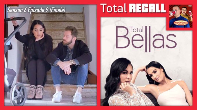 TOTAL RECALL: Total Bellas Season 6, Ep. 9 (Finale)