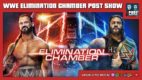 WWE Elimination Chamber 2021 POST Show