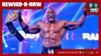 REWIND-A-RAW 3/1/21: New WWE Champion, POST Podcast Day