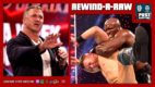 REWIND-A-RAW 3/8/21: Miz-Lashley, Shane-Braun, WM Tickets, WWE Network