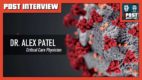 POST INTERVIEW: Dr. Alex Patel talks COVID-19 (April 2021)