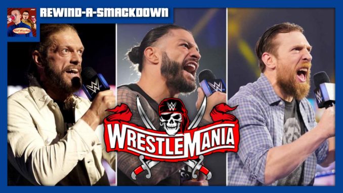 REWIND-A-SMACKDOWN 4/9/21: WrestleMania SD, Andre Battle Royal