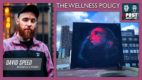The Wellness Policy #5: Creativity w/ David Speed