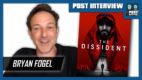 POST INTERVIEW: ‘The Dissident’ director Bryan Fogel