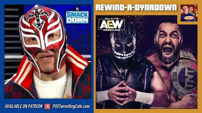 REWIND-A-DYNADOWN 6/11/21: Rey vs. Reigns HIAC, Miro vs. Evil Uno