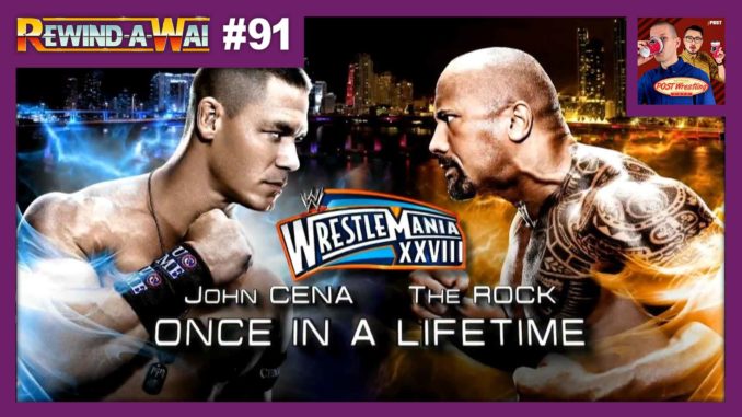 REWIND-A-WAI #91: WWE WrestleMania XXVIII
