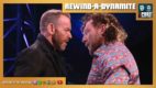 REWIND-A-DYNAMITE 8/11/21: Omega-Cage, Jericho vs Wardlow