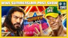 WWE SummerSlam 2021 POST Show: Roman Reigns vs. John Cena