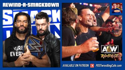 REWIND-A-SMACKDOWN 9/3/21: Daffney, AEW Rampage, Reigns vs Balor