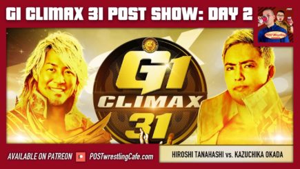 G1 Climax 31 POST Show: Day 2 – Hiroshi Tanahashi vs. Kazuchika Okada