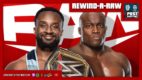 REWIND-A-RAW 9/27/21: Big E vs. Bobby Lashley