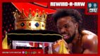 REWIND-A-RAW 10/11/21: King of the Ring & Queen’s Crown cont’d