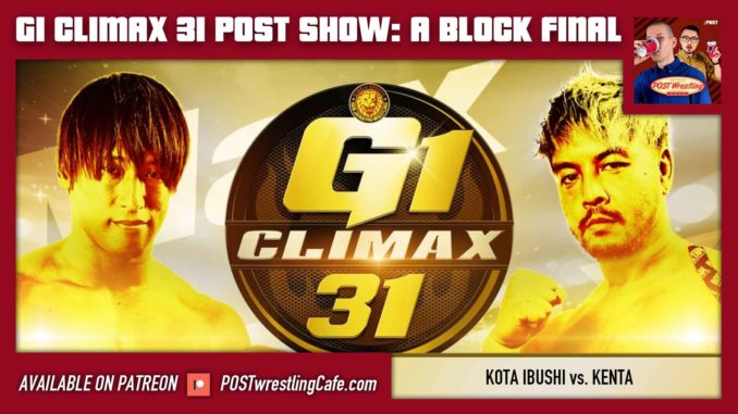G1 Climax 31 POST Show: Day 17 – A Block Final