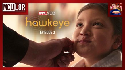 MCU L8R: Hawkeye Ep. 3 “Echoes” (w/ Eric Marcotte)