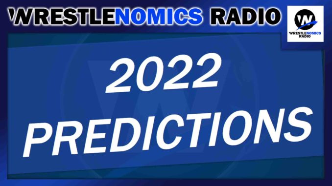 Wrestlenomics: 2022 predictions, AEW in mainstream press