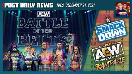 POST News 12/21: Battle of the Belts 1 hour, SD/Rampage ratings increase