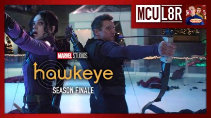 MCU L8R: Hawkeye Ep. 6 Season Finale (w/ Nate Milton & JP Houlihan)