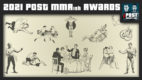 2021 POST MMAish Awards